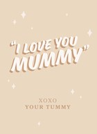 I love you mummy